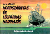 Haditechnika-fiataloknak-II-11-1989-Hordszarnyas-es-legparnas-hadihajok-Bak-Jozsef-sbs